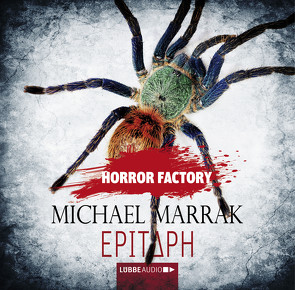 Horror Factory – Epitaph von Marrak,  Michael