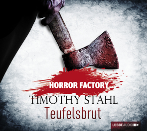 Horror Factory – Teufelsbrut von Hassert,  Mario, Stahl,  Timothy, Voehl,  Uwe