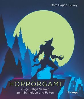 Horrorgami von Hagan-Guirey,  Marc