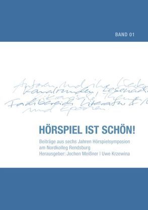 Hörspiel ist schön! von Krzewina,  Uwe, Meissner,  Jochen