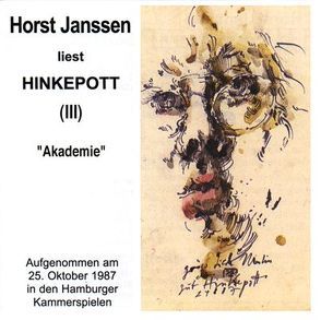 Horst Janssen liest Hinkepott. Zum 70. Geburtstag / Horst Janssen liest Hinkepott von Janssen,  Horst