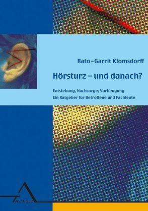 Hörsturz – und danach? von Klomsdorff,  Rato G