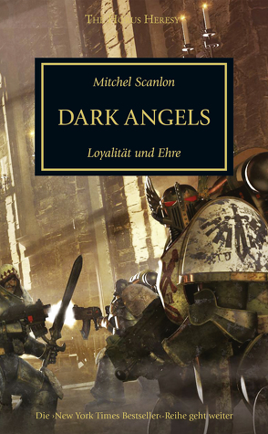 Horus Heresy – Dark Angels von Scanlon,  Mitchel, Wiederspohn,  Anthea