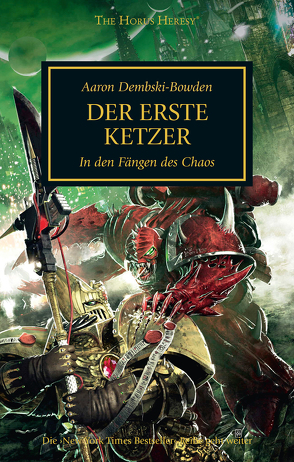 Horus Heresy – Der Erste Ketzer von Dembski-Bowden,  Aaron, Sterz,  Simon