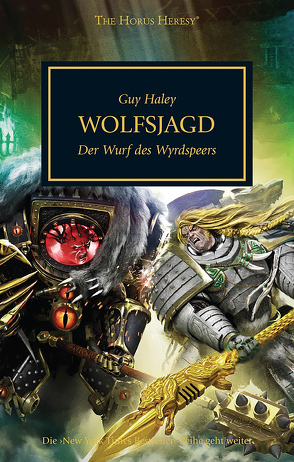 Horus Heresy – Wolfsjagd von Haley,  Guy, Nerurkar,  Michael