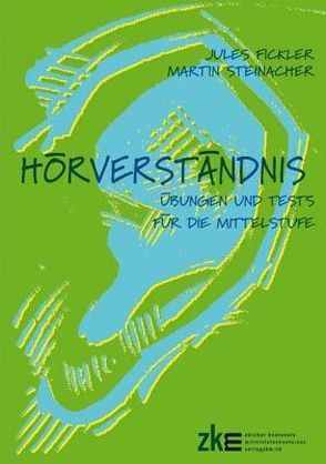 Hörverständnis von Fickler,  Jules, Steinacher,  Martin