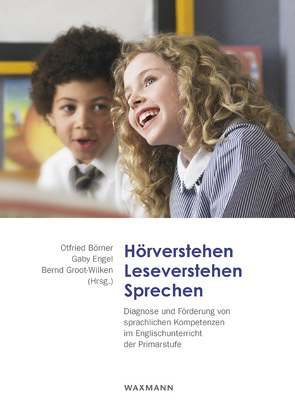 Hörverstehen – Leseverstehen – Sprechen von Börner,  Otfried, Engel,  Gaby, Groot-Wilken,  Bernd