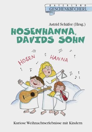 Hosenhanna, Davids Sohn von Schäfer,  Astrid