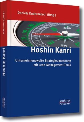 Hoshin Kanri von Kudernatsch,  Daniela