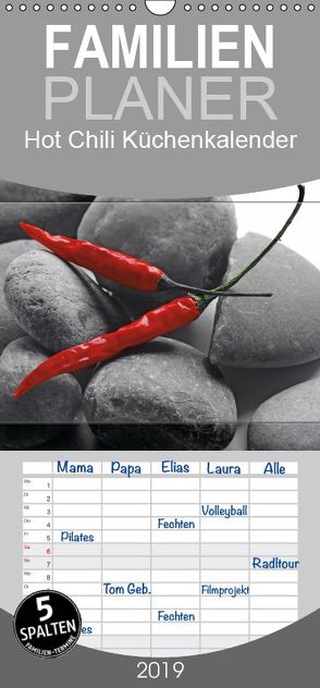 Hot Chili Küchen Kalender – Familienplaner hoch (Wandkalender 2019 , 21 cm x 45 cm, hoch) von Riedel,  Tanja