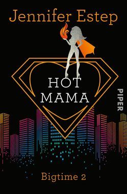 Hot Mama von Estep,  Jennifer, Link,  Michaela