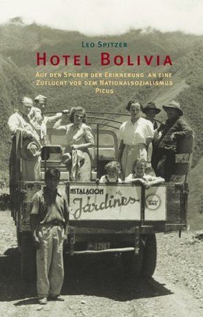 Hotel Bolivia von Spitzer,  Leo, Sturm,  Ursula C.