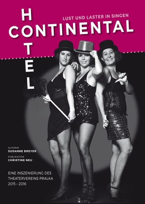 Hotel Continental – Lust und Laster in Singen von Breyer,  Susanne, Neu,  Christine