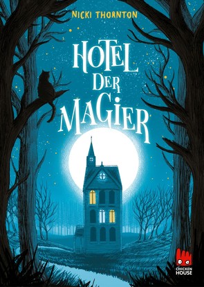 Hotel der Magier (Hotel der Magier 1) von König,  Barbara, Thornton,  Nicki