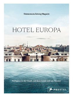 Hotel Europa von SZ-Magazin