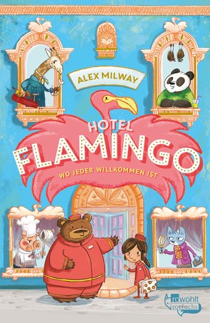 Hotel Flamingo von Härtling,  Sophie, Milway,  Alex