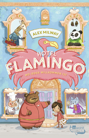 Hotel Flamingo von Härtling,  Sophie, Milway,  Alex