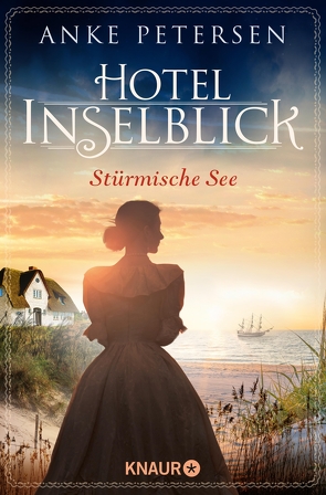 Hotel Inselblick – Stürmische See von Petersen,  Anke