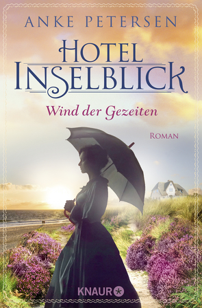 Hotel Inselblick – Wind der Gezeiten von Petersen,  Anke