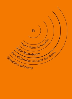 Hotel Nooteboom von Nooteboom,  Cees, Schwerfel,  Heinz Peter