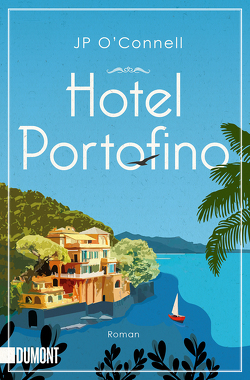 Hotel Portofino von Kemper,  Eva, O'Connell,  JP