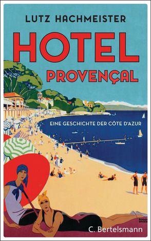 Hôtel Provençal von Hachmeister,  Lutz