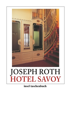 Hotel Savoy von Roth,  Joseph