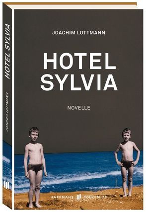 Hotel Sylvia von Lottmann,  Joachim