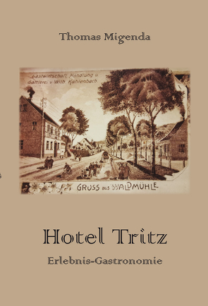 Hotel Tritz von Migenda,  Thomas