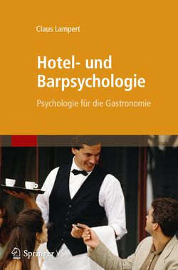 Hotel- und Barpsychologie von Lampert,  Claus