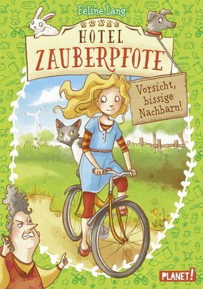 Hotel Zauberpfote 1: Vorsicht, bissige Nachbarn! von Lang,  Feline, Sieverding,  Carola