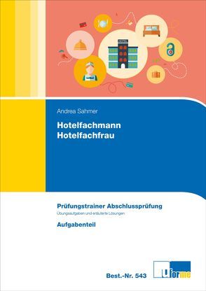 Hotelfachmann/Hotelfachfrau von Sahmer,  Andrea