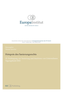 Hotspots des Sanierungsrechts von Cathomas,  Linus, Gmünder,  Hubert, Oehri,  Daniel P., Schwizer,  Marina, Sprecher,  Thomas, Sturzenegger,  Roman, von Jeinsen,  Alexander