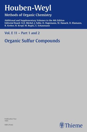 Houben-Weyl Methods of Organic Chemistry Vol. E 11, 4th Edition Supplement von Büchel,  Karl Heinz, Claus,  Peter K., Ellinghaus,  Luise, Falbe,  Jürgen, Fengler,  G.