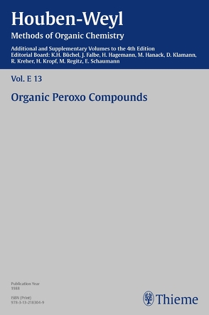 Houben-Weyl Methods of Organic Chemistry Vol. E 13, 4th Edition Supplement von Blaschette,  Armand, Büchel,  Karl Heinz, Dahlmann,  Jürgen, Dankowski,  M., de Meijere,  Armin