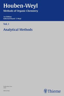 Houben-Weyl Methods of Organic Chemistry Vol. I, 1st Edition