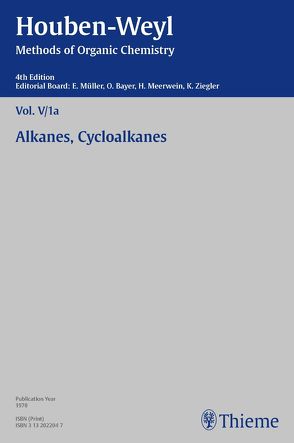 Houben-Weyl Methods of Organic Chemistry Vol. V/1a, 4th Edition von Asinger,  Friedrich, Bestmann,  Hans-Jürgen, Fell,  Bernhard, Heitmann,  W., Kleemann,  Axel