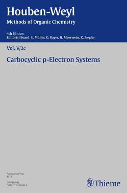 Houben-Weyl Methods of Organic Chemistry Vol. V/2c, 4th Edition von Asao,  T., Becker,  Gerhard, Blaschke,  H., Kolshorn,  Heinz, Kropf,  Christine