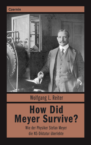How Did Meyer Survive? von Reiter,  Wolfgang