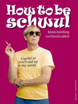 How to be schwul von Leddick,  David