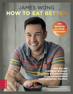 How to eat better von Wong,  James