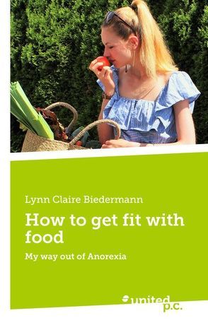 How to get fit with food von Biedermann,  Lynn Claire