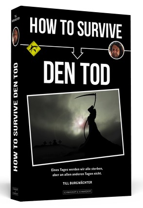 How To Survive den Tod von Burgwächter,  Till