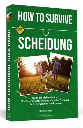 How To Survive Scheidung von ter Veer,  Jörg