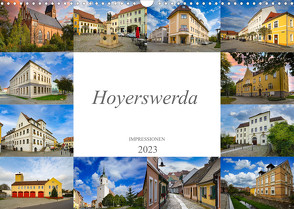 Hoyerswerda Impressionen (Wandkalender 2023 DIN A3 quer) von Meutzner,  Dirk