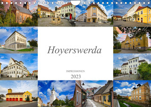 Hoyerswerda Impressionen (Wandkalender 2023 DIN A4 quer) von Meutzner,  Dirk