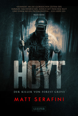 HOYT – DER KILLER VON FOREST GROVE von Mehler,  Peter, Serafini,  Matt