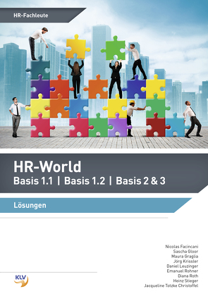 HR-World von Facincani,  Nicolas, Gloor,  Sascha, Graglia,  Maura, Krissler,  Jörg, Leuzinger,  Daniel, Rohner,  Emanuel, Roth,  Diana, Stieger,  Heinz, Totzke-Christoffel,  Jaqueline