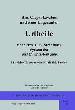 Hrn. Caspar Lavaters und eines Ungenanten Urtheile über Hrn. C. R. Steinbarts System des reinen Christentums von Fleischer,  Dirk