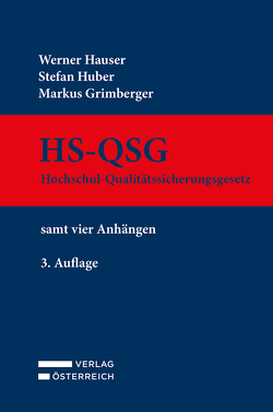 HS-QSG Hochschul-Qualitätssicherungsgesetz von Grimberger,  Markus, Hauser,  Werner, Huber,  Stefan